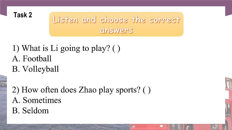 【中职专用】高中英语 语文版 2021 基础模块上册 Unit 9 Fun Sports Period 1 Language Skills Practice 课件07