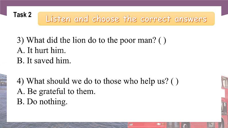 【中职专用】高中英语 语文版 2021 基础模块上册 Unit 10 Learning to Be Grateful Period 1 Language Skills Practice 课件第7页
