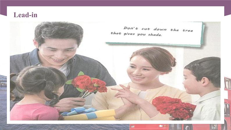 【中职专用】高中英语 语文版 2021 基础模块上册 Unit 10 Learning to Be Grateful Period 3 Culture Corner课件03