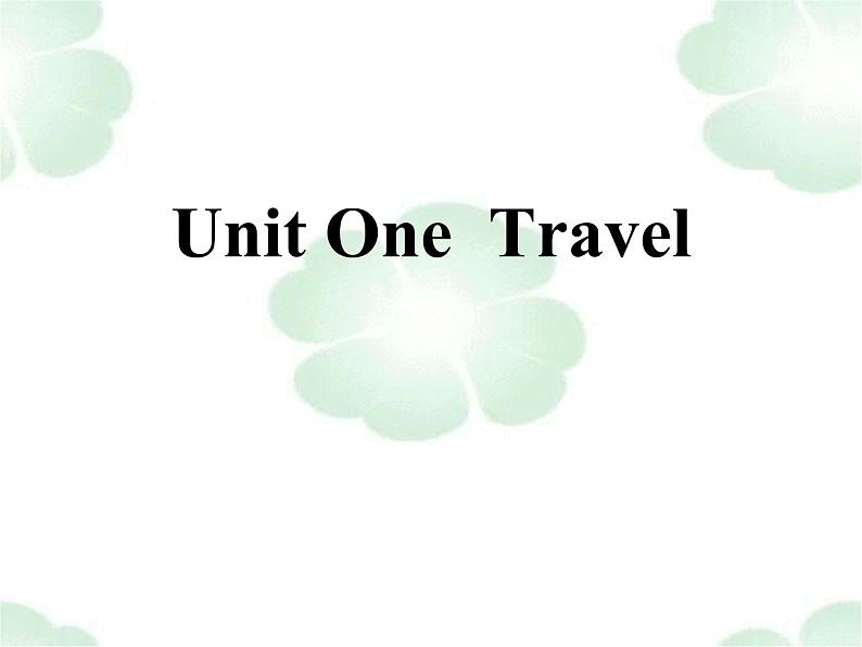 【语文版】中职英语基础模块下册：Unit 1《Travel》ppt课件（2）第2页
