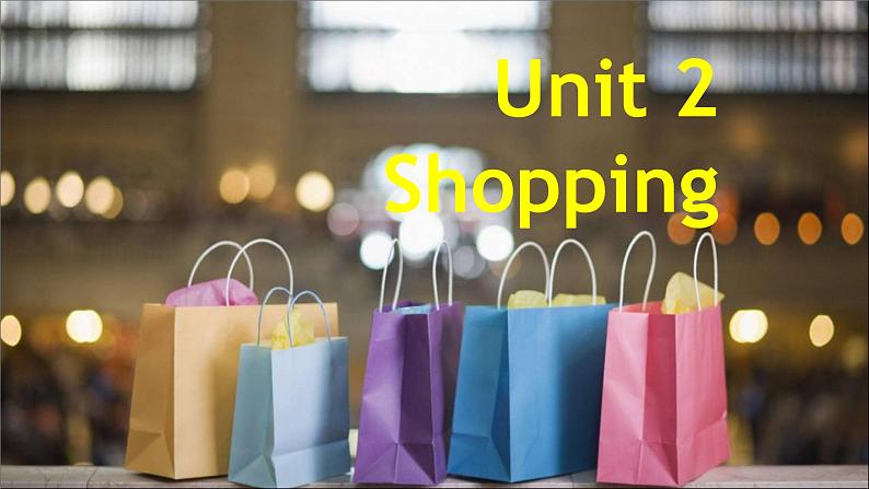 【语文版】中职英语基础模块下册：Unit 2《Shopping》ppt课件（2）01