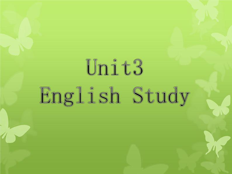 【语文版】中职英语基础模块下册：Unit 3《English Study》ppt课件（3）01