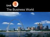 【语文版】中职英语基础模块下册：Unit 8《The Business World》课件（1）