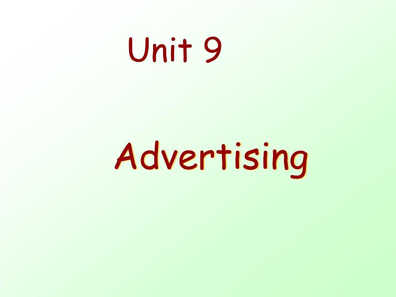 【语文版】中职英语基础模块下册：Unit 9《Advertisement》ppt课件（3）第1页