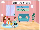 【中職英語】外研版（2021）基礎(chǔ)模塊2 Unit1 I love my family-課件