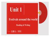 【中职专用】高中英语 高教版2021·基础模块3  Part3-4 Unit1 Festival Around the World课件