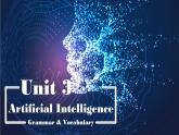 【中职专用】高中英语  高教版2021·基础模块3 Part 5 Unit 3 Artificial Intelligence 课件