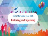 【趣味课堂】中职英语 高教版 2021 拓展模块 同步课件 Unit 2 Part 2-3 Listening and Speaking-课件