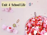 中职英语 高教版2021 基础模块1 同步备课 Unit 4 School Life 课件+教学设计（表格版）+单元测试