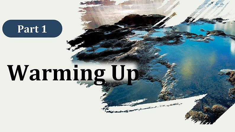 【中职专用】高中英语 高教版2021·基础模块3  Part 3-4 Unit 5 Natural Wonders in the World课件03