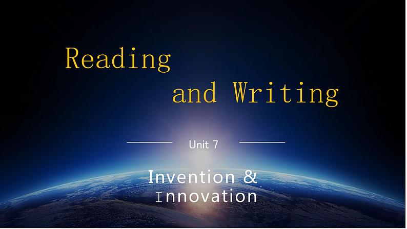高一英语（高教版2021版基础模块2）Part 3-4 Unit 7 Invention and Innovation课件01