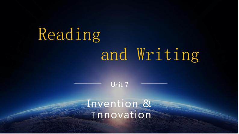 高一英语（高教版2021版基础模块2）Part 3-4 Unit 7 Invention and Innovation课件+教案01