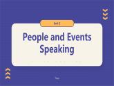 Unit 8 People and Events Listening and Speaking課件