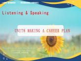 Part1-2 Unit8 Making a Career Plan课件-【中职专用】高二英语同步课堂（高教版2021·拓展模块）（2023修订版）
