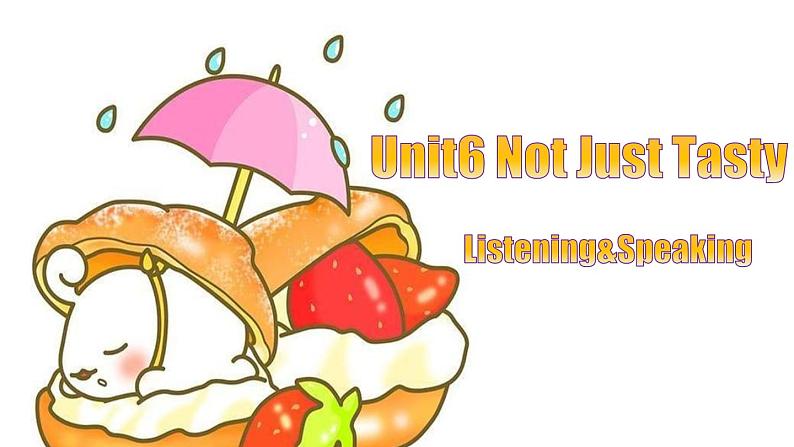 【中职专用】高中英语 外研版2021·基础模块1  Unit 6  Warming up & Listening and Speaking【课件】01