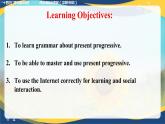 Unit 7 The Internet Language Practice 現(xiàn)在進行時 課件-中職英語基礎(chǔ)模塊1（2023修訂版）