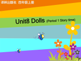 牛津译林版四年级英语上册-Unit 8 Dolls（Story time）课件（共24张）
