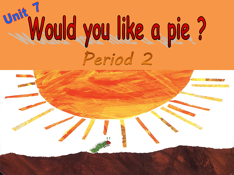 牛津译林版三年级英语上册-Unit 7 Would you like a pie  课件（共56张）第1页