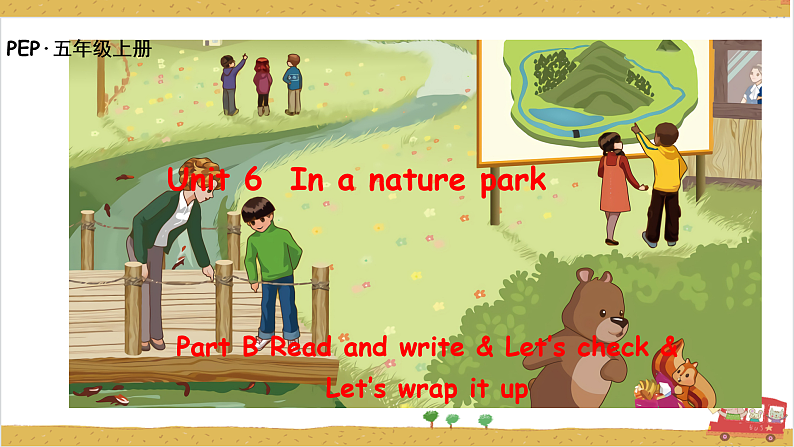 Unit6 In a nature park B read and write 课件+教案+练习+素材01
