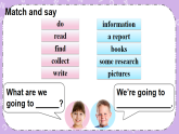 Unit 2 We’re going to do some research 第2課時（Part C，Part D）課件+教案+素材