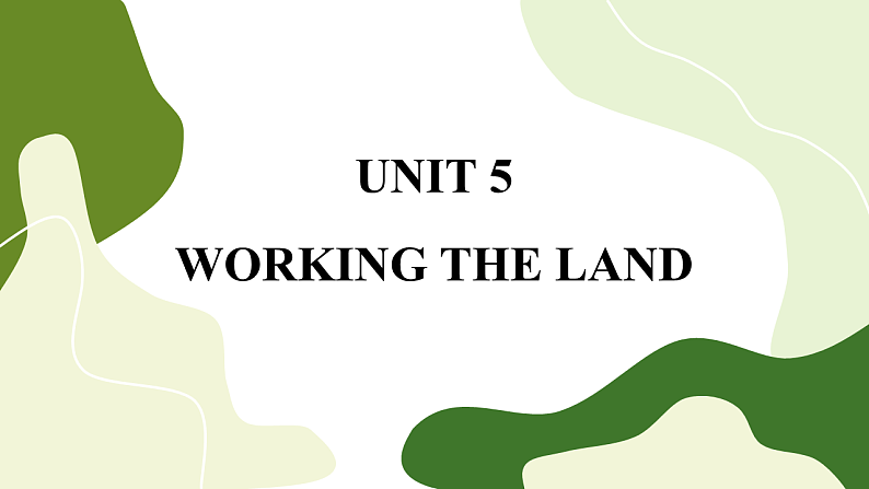 Unit 5 Working the Land(第二课时)课件PPT第1页