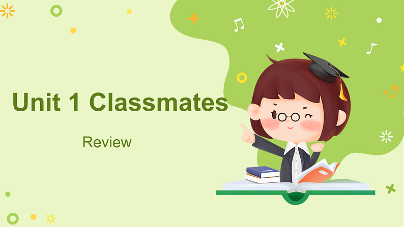Review  Unit 1 Classmates（课件）-2024-2025学年人教新起点版英语五年级上册第1页