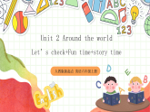 人教版新起点英语六上 Unit 2 《Around the world》 Fun time Let's check story time 课件