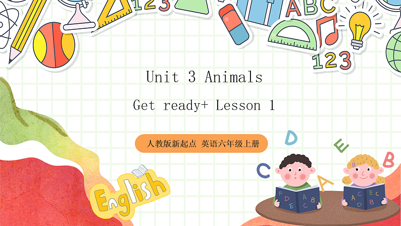 人教版新起点英语六上 Unit 3 《Animal World》 Get ready  Lesson 1 课件01