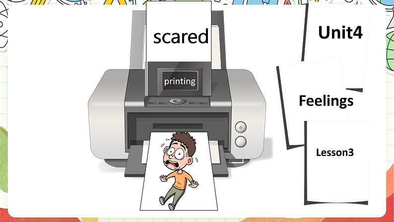 人教版新起点英语六上 Unit 4 《Feelings》 Lesson 3 课件05