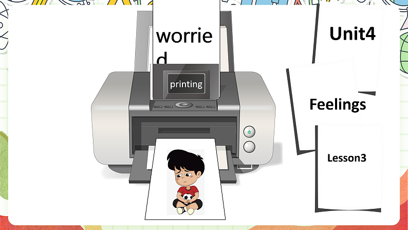 人教版新起点英语六上 Unit 4 《Feelings》 Lesson 3 课件06