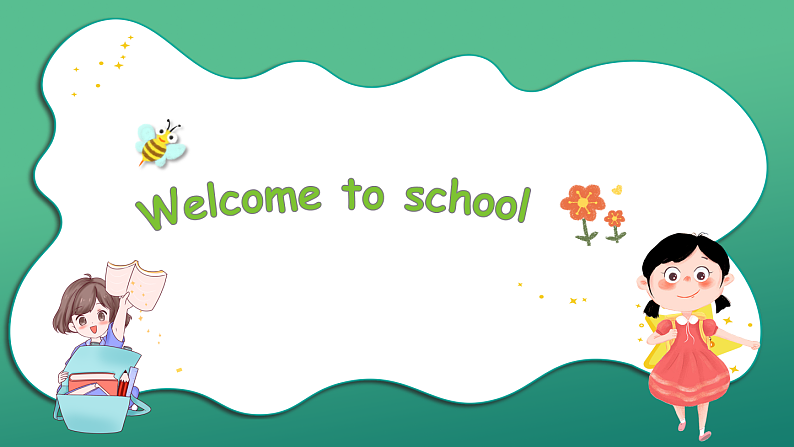Welcome to school（课件+素材）2024-2025学年外研版（三起）（2024）英语三年级上册01