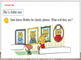Unit 6 Is he your grandpa 第一课时 Cartoon time（课件）-2024-2025学年译林版（三起）英语三年级上册