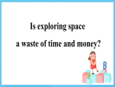 人教版（2019）高中英語(yǔ)必修第三冊(cè)Unit 4《Space Exploration》Reading for Writing 課件