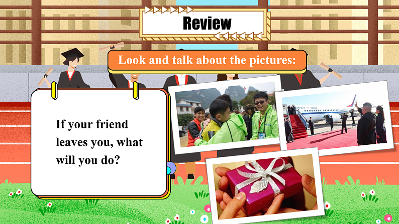 Unit6 Topic3 I will remember our friendship forever. SectionD第2页