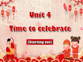 Unit 4 Time to celebrate Starting out（課件） 2024-2025學年外研版（2024）英語七年級上冊