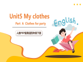 人教PEP英语四下 Unit5 My clothes A let's learn 课件+单元教案+素材