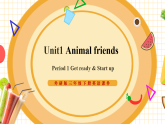 【新教材核心素養(yǎng)】外研版英語三下Unit1 Animal friends Period 1 Get ready & Start up 課件+單元整體教學(xué)設(shè)計+素材