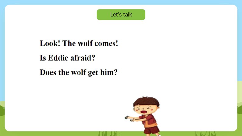 沪教牛津版（六三制一起）英语一下 Unit 12《A boy and a wolf》第三课时 课件第8页