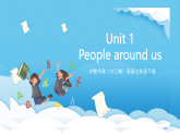 滬教牛津版(六三制)英語七下Module 1  Unit 1 《People around use》第五課時 課件