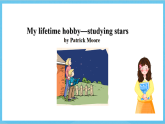 滬教牛津版(六三制)英語(yǔ)七下Module 4 Colourful life  《Unit 8 From hobby to career》課件
