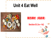 Unit 4 Eat Well 第4课时 Section B（1a-1d）（同步课件）-2024-2025学年七年级英语下册（人教版2024）