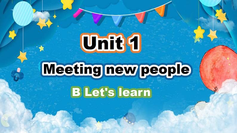 三年级新版 Unit1 B learn优质课件第1页