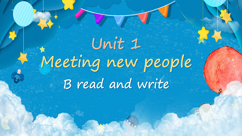 三年级新版 Unit1 B Read and write优质课件第1页