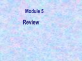 Module 5 本模块综合（课件）外研版（三起）英语四年级下册
