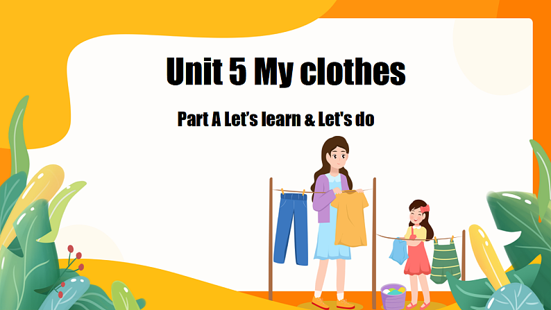 Unit5 第2课时（教学课件）PartA Let's learn&Let's do第1页