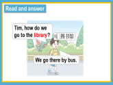 Unit 9 I go there by bus 第3課時 Parts (E, H & J)（課件+素材）-2024-2025學年湘少版（三起）英語三年級下冊
