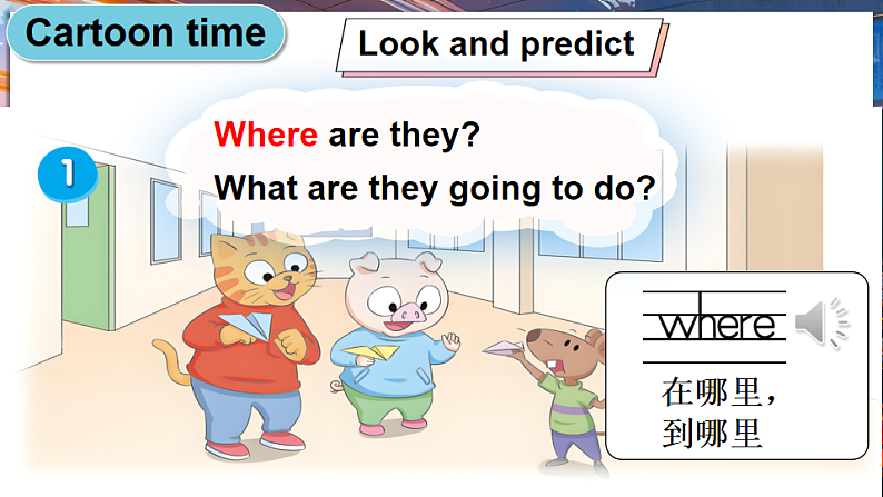 第2课时（Cartoon time & Sounds in focus)第7页