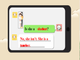 【新版教材】湘少版英語三年級下冊Unit 10 Is she a driver 第3課時（教學(xué)課件+素材）