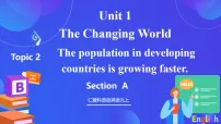 仁爱科普版(2024)九年级上册Unit 1 The Changing WorldTopic 2 The population in developing countries is growing f