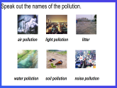 Unit 2 Topic 1 Pollution has causes too many problems Section C 课件+教案+练习+音视频素材